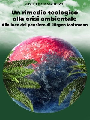 cover image of Un rimedio teologico alla crisi ambientale